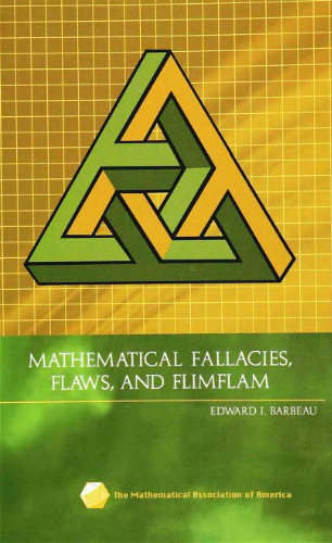 Mathematical fallacies, flaws, and flimflam