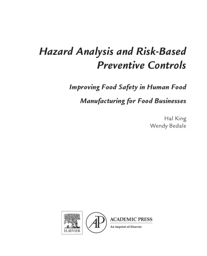 Hazard Analysis and Risk-Based Preventive Controls: Improving Food Safety in Human Food Manufacturing for Food Businesses