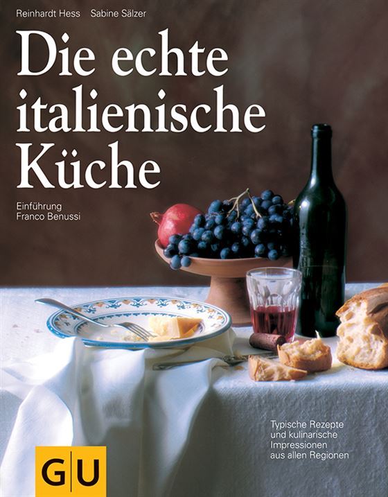 Die echte italienische Küche