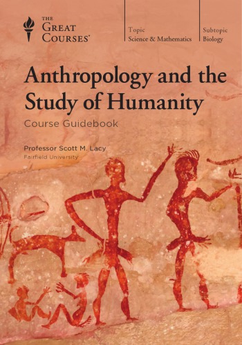 Anthropology and the Study of Humanity