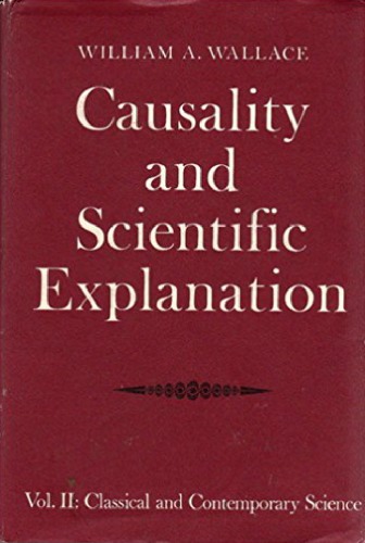 Causality and Scientific Explanation vol II