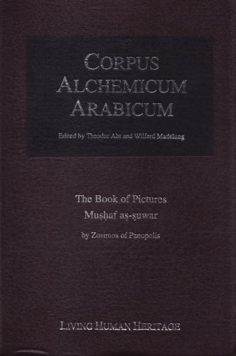 The Book of Pictures Muṣḥaf aṣ-ṣuwar by Zosimos of Panopolis Facsimile