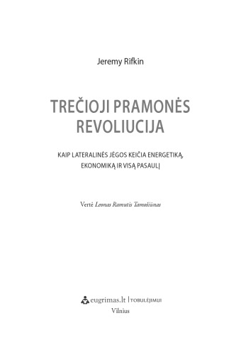 Trečioji pramonės revoliucija. Kaip lateralinės jėgos keičia energetiką, ekonomiką ir visą pasaulį