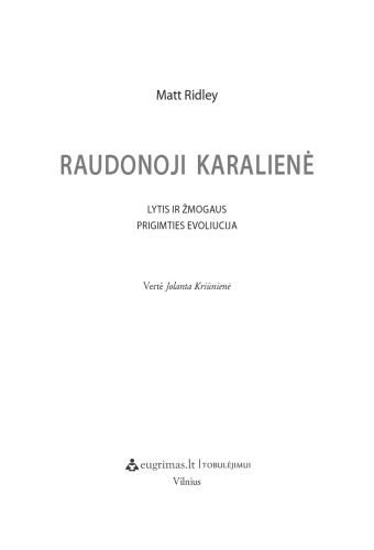Raudonoji karalienė. Lytis ir žmogaus prigimties evoliucija