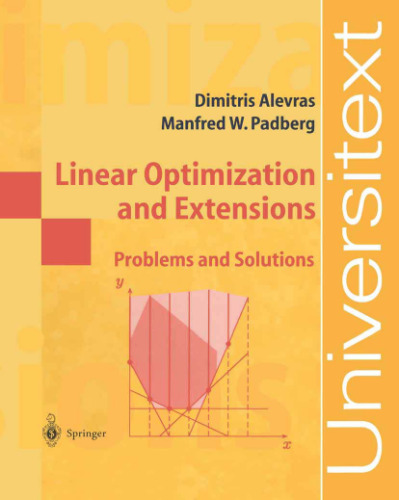 Linear Optimization and Extensions: Problems and Solutions
