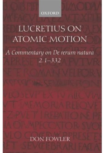 Lucretius on Atomic Motion: A Commentary on De Rerum 2.1-332