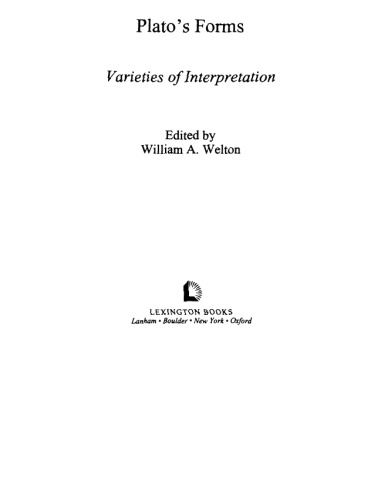 Plato’s Forms: Varieties of Interpretation