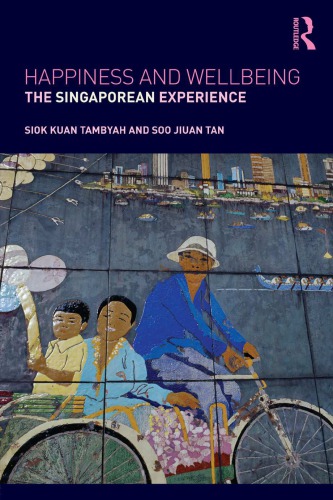 Happiness and wellbeing: the Singaporean experience