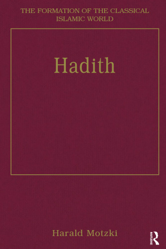 Hadith: Origins and Developments