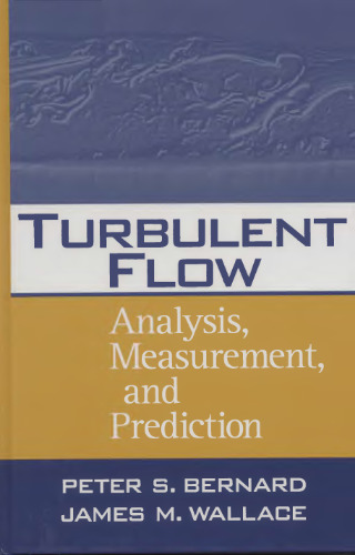 Turbulent Flow: Analysis, Measurement, and Prediction PCfm
