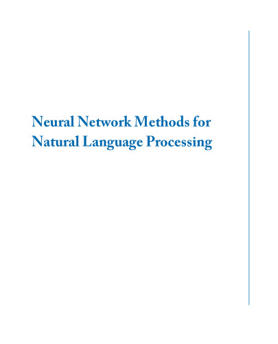 Neural Network Methods in Natural Language Processing