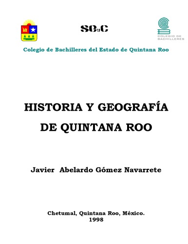 Historia y geografía de Quintana Roo