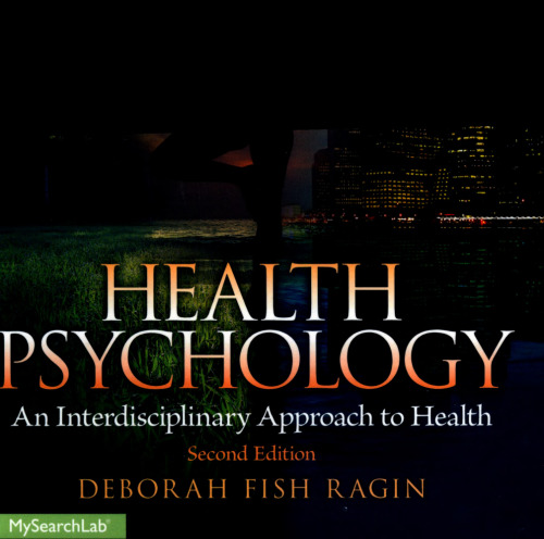 Health Psychology: An Interdisciplinary Approach to Health