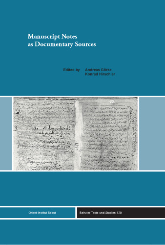 Manuscript Notes as Documentary Sources