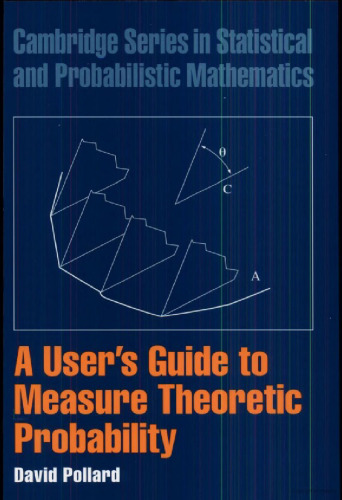 A User’s Guide to Measure Theoretic Probability