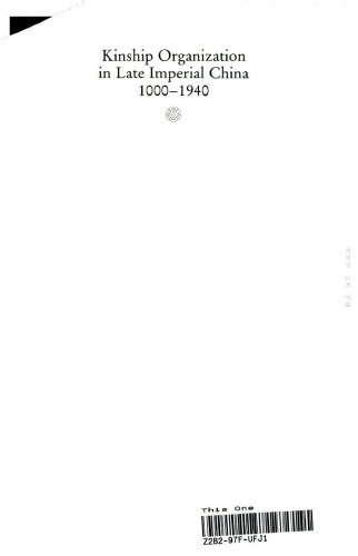 Kinship Organization in Late Imperial China, 1000–1940