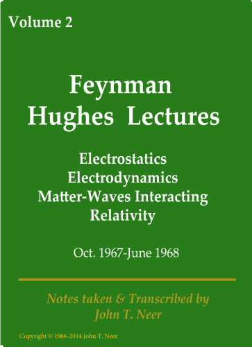 Electrostatics, Electrodynamics, Matter-Wave Interaction, Relativity (Oct. 1967 - June 1968)