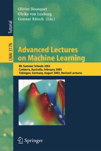 Advanced Lectures On Machine Learning: Revised Lectures
