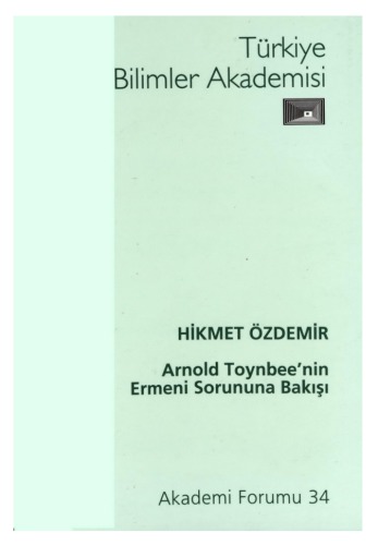 Arnold Toynbee’nin Ermeni Sorununa Bakışı