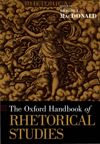 The Oxford Handbook of Rhetorical Studies