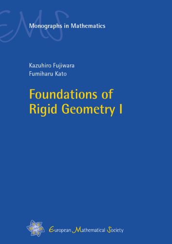 Foundations of Rigid Geometry I