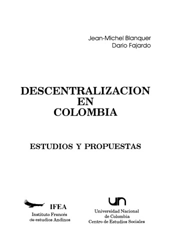 Descentralizacion en Colombia: estudios y propuestas