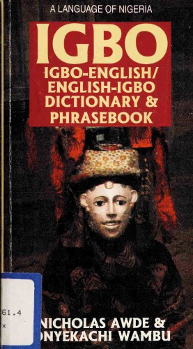 Igbo-English/English-Igbo Dictionary & Phrasebook
