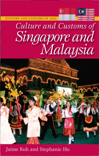 Culture and Customs of Singapore and Malaysia