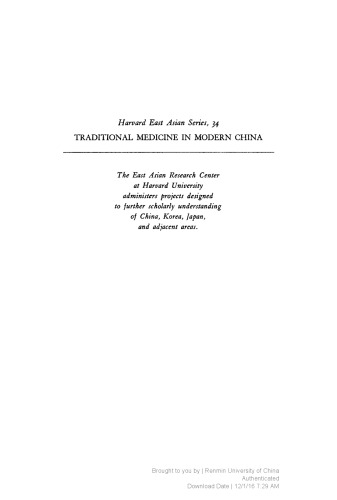 Traditional Medicine in Modern China: Science, Nationalism, and the Tensions of Cultural Change
