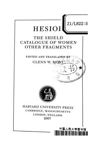 Hesiod: The Shield. Catalogue of Women. Other Fragments