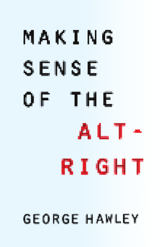 Making Sense of the Alt-Right