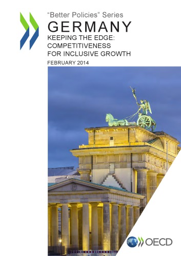 Germany : Keeping the Edge : Competitiveness for Inclusive Growth