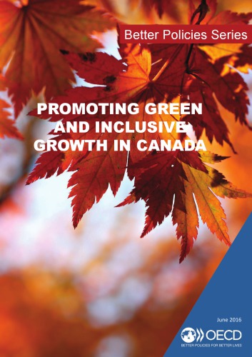 Promoting green and inclusive growth in Canada.