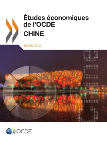 Études économiques de l’OCDE. Chine 2013.