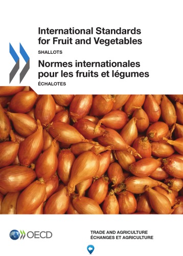 International Standardisation of Fruit and Vegetables : Shallots.