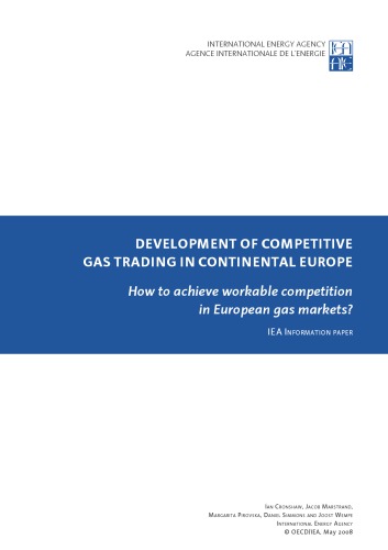 Development of Competitive Gas Trading in Continental Europe