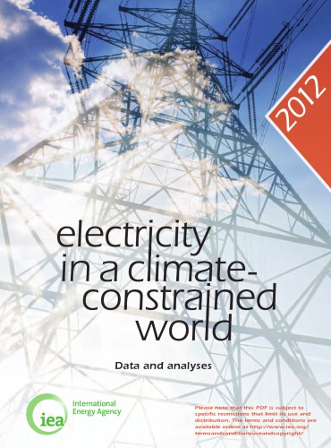 Electricity in a climate-constrained world : data and analyses 2012.