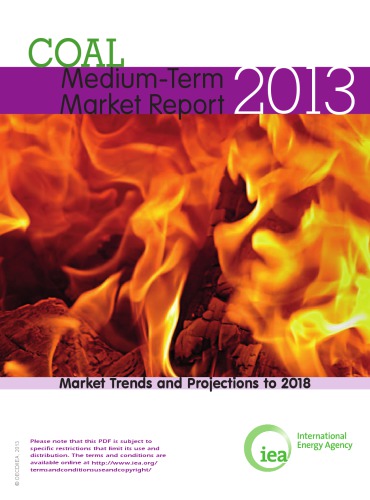 Coal : medium-term market report 2013 : market trends and projects to 2018.