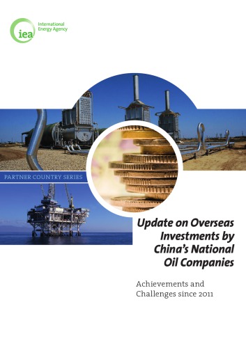 Update on Overseas Investments by China’s National Oil Companies.