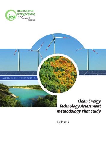 Clean energy technology assessment methodology pilot study. Belarus.