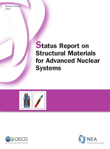Status report on structural materials for advanced nuclear systems