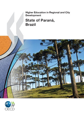 Higher Education in Regional and City Development: State of Paraná, Brazil 2011
