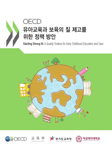 Starting strong III : a quality toolbox for early childhood education and care.