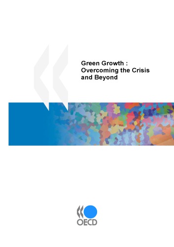 Green Growth: Overcoming the Crisis and Beyond