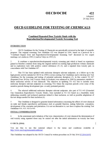 Test No. 422 : Combined Repeated Dose Toxicity Study with the Reproduction/Developmental Toxicity Screening Test.