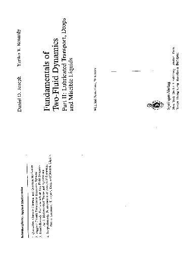 Fundamentals of two-fluid dynamics, Lublicated transport, drops and miscible liquids