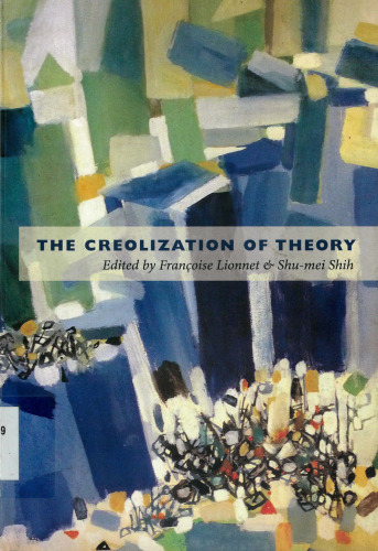 The Creolization of Theory