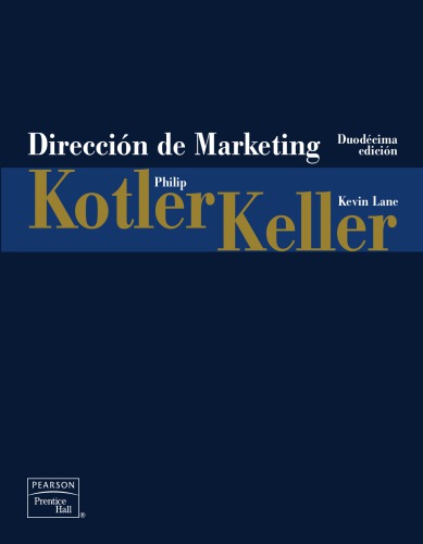 Dirección de marketing (12a. ed.).