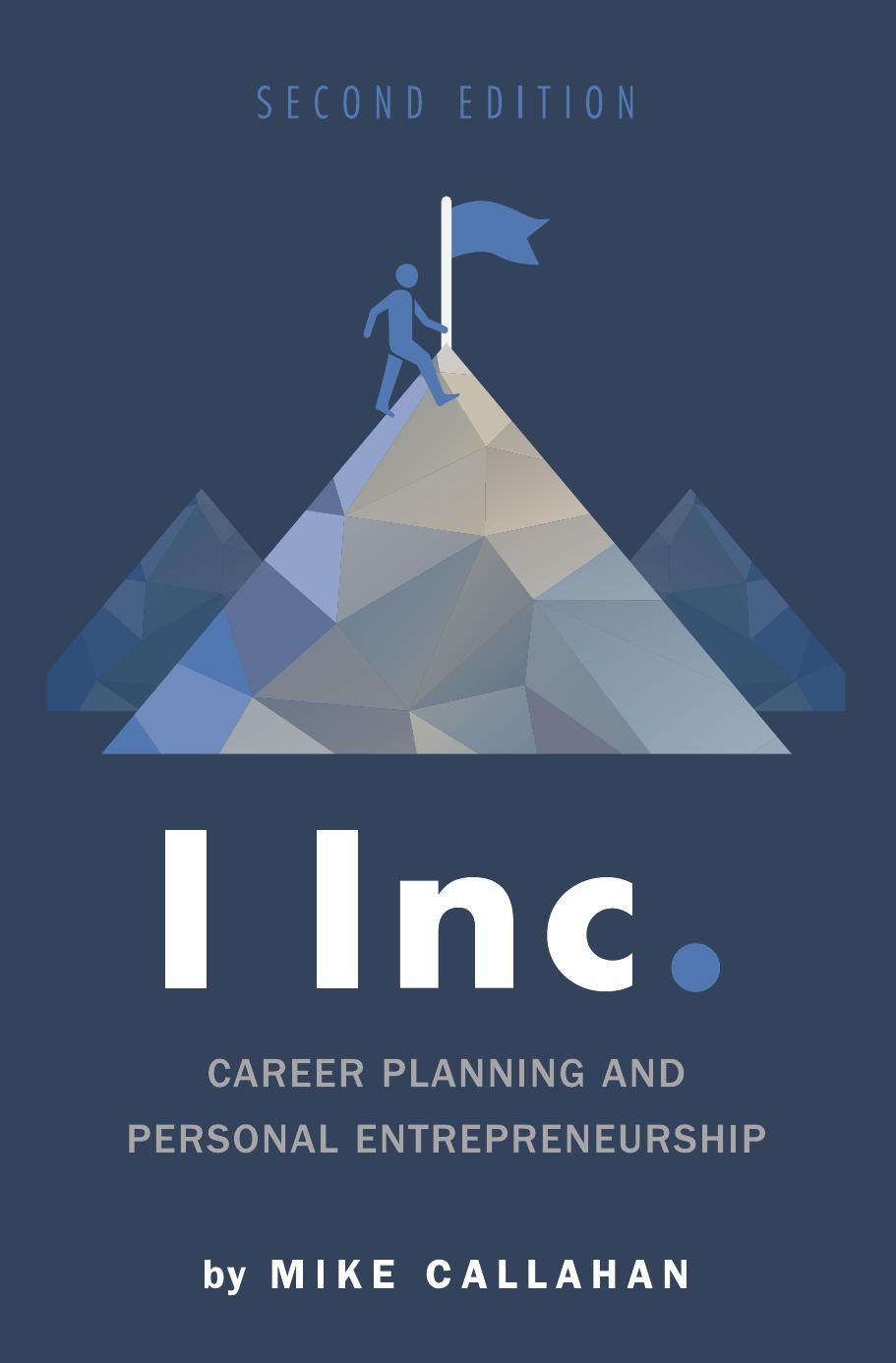 I Inc.: Career Planning and Personal Entrepreneurship