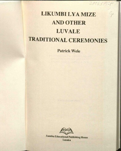 Likumbi Lya Mize and other Luvale traditional ceremonies